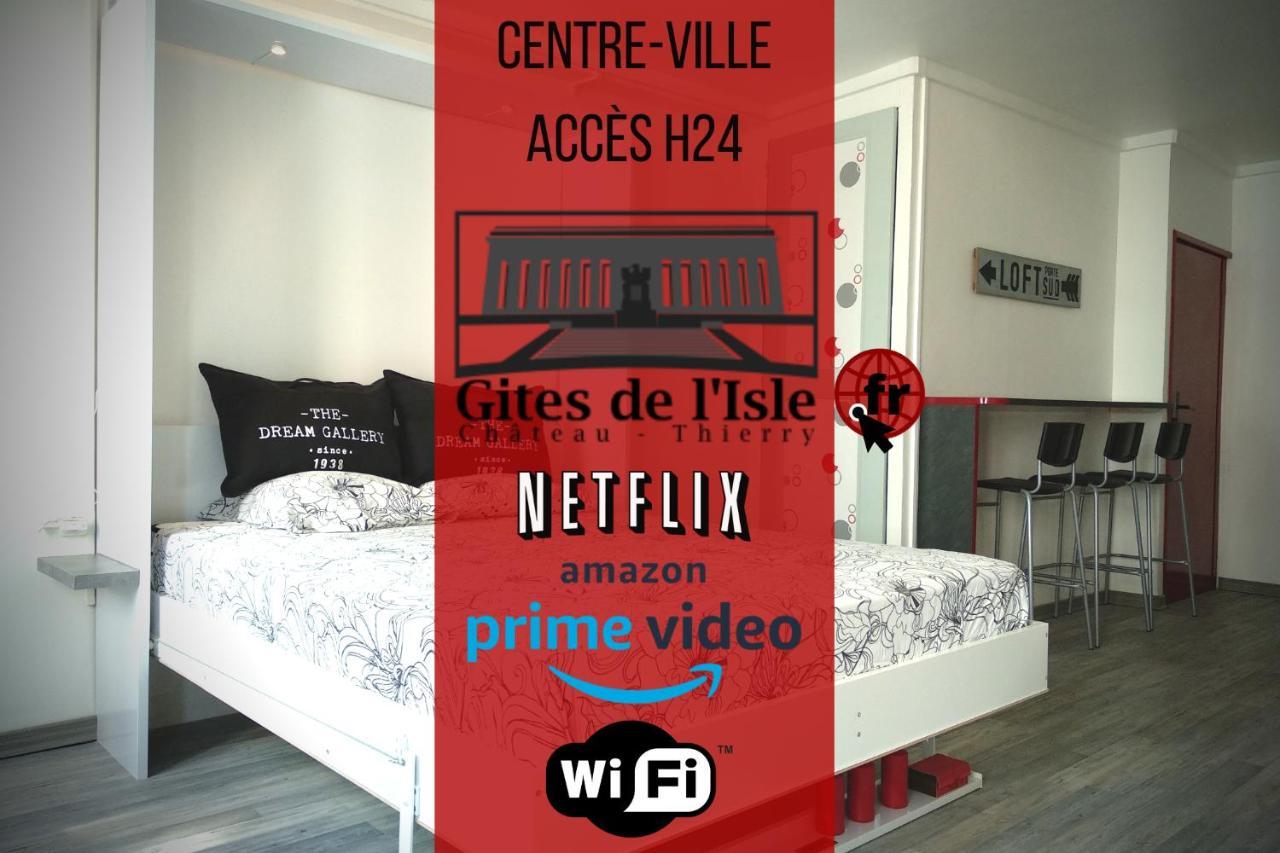 Gites De L'Isle Centre-Ville - Wifi Fibre - Netflix, Disney, Amazon - Sejours Pro Château-Thierry Dış mekan fotoğraf